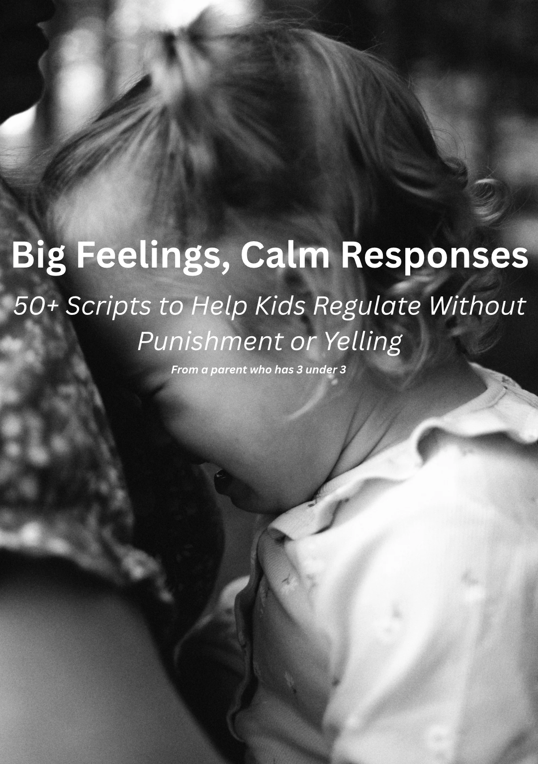 Big Feelings, Calm Responses